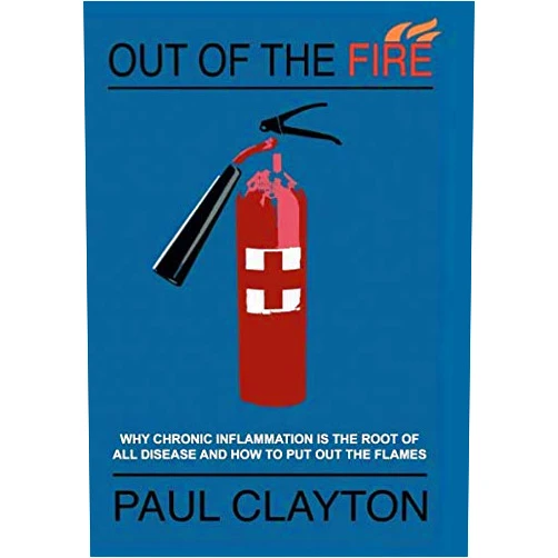 Dr. Paul Clayton Out of the Fire