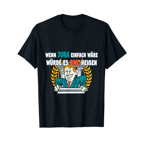 Lustige Sprüche Ironie und Sarkasmus Jura Studium Funny Saying Design with Sarcasm for Law Students T-Shirt