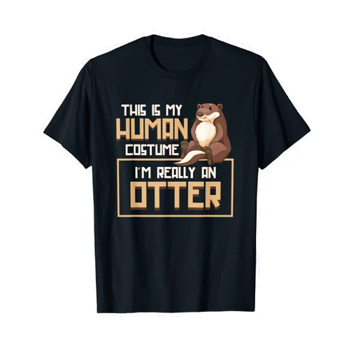 Cute Animal Otter Marten Funny Otter Costume Gift Otter T-Shirt