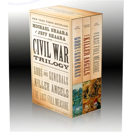 Michael Shaara,Jeff Shaara The Civil War Trilogy: Gods and Generals / The Killer Angels / The Last Full Measure