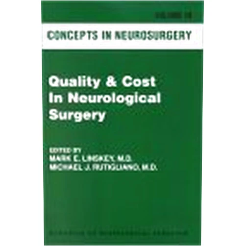 By Mark E. Linskey (Author), Michael J. Rutigliano (Author), Rutigliano (Author), Irwin M. Freedberg (Author), Miguel R. Sanchez (Author), LifeART (Author), Ferdinand Haschke (Author), Reynaldo Martorell (Author), Stedmans (Author) & 5 more Concepts in Neurosurgery: Quality & Cost In Neurological Surgery