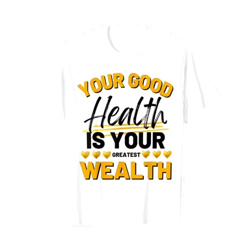 MUGAMBO Your Good Health is Your Greatest Wealth | Safety Campaign T-Shirt