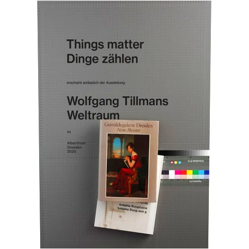 Wolfgang Tillmans,Dennis Brzek Wolfgang Tillmans: Things Matter