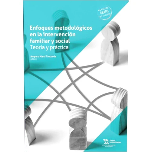 Spanish Edition by Amparo Martí Trotonda (Author), Lucia Inmaculada Llinares Insa (Author), José Vicente Pérez Cosín (Author), Xavier Montagud Mayor (Author), Elisabet Marco Arocas (Author), José Javier Navarro Pérez (Author), Antonio Santos Ortega (Author), David Muñoz-Rodríguez (Author), Eva Reina Giménez (Author), Francisco Ródenas Rigla (Author), Antonio Martínez-Sabater (Author), José Rafael Magdalena-Benedito (Author), Jorge Garcés Ferrer (Author), Enric Sigalat Signes (Author), Konstanze Schoeps (Author), Ángela Medina-Calvo (Author) & 14 more Enfoques metodológicos en la intervención familiar y social: Teoría y práctica