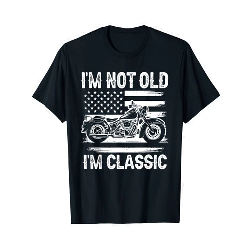 US Flag Patriotic Biker Dad Motorcycle Apparel I'm Not Old I'm Classic Motorcycle Dad Father's Day Biker T-Shirt
