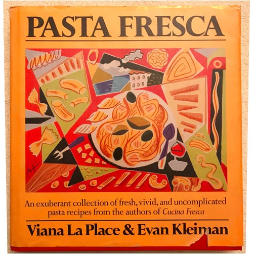 By Viana La Place (Author), Evan Kleiman (Author) Pasta Fresca: An Exuberant Collection Of Fresh, Vivid, And Simple Pasta Recipes