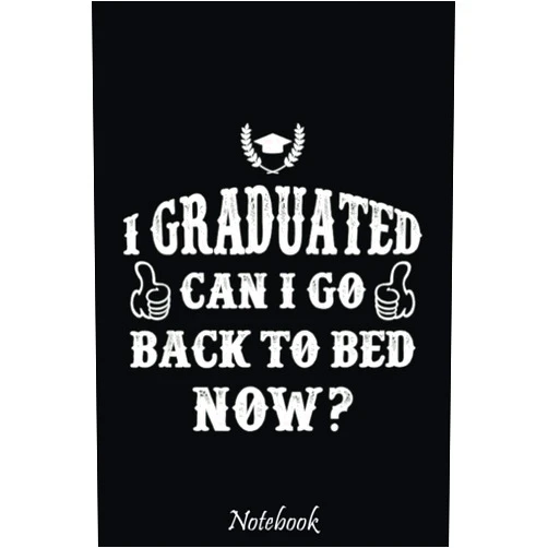 By Glenda Turner (Author) Graduated 8th Grade Graduation Gifts For Girls Class Of 2025 Notebook: Cute & Funny Test Day Graduation day Notebook Journal Gifts For Kids & Adults, ... Sister, Coworker,.. With 6x9in 110pages