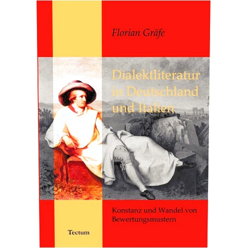 Florian Gräfe Dialektliteratur in Deutschland und Italien (German Edition)