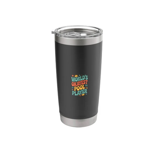 Chalk Dust Co. World’s Okayest Pool Player Funny Billiards Tee Stainless Steel Insulated Tumbler