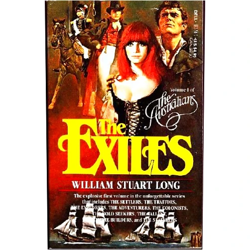 By William Stuart Long (Author) The Exiles (Australians Series)