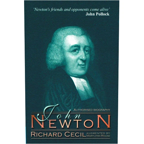 Richard Cecil,Marylynn Rouse John Newton (Biography)