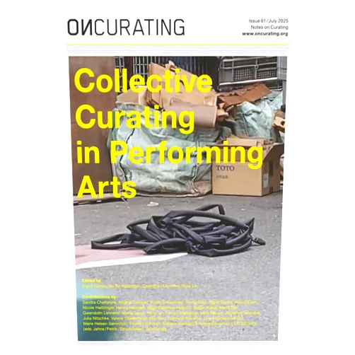 By Gareis Sigrid (Author), Zora Snake (Author), Sandra Chatterjee (Author), Milo Rau (Author), Florian Malzacher (Author), Stefan Kaegi (Author), Abhishek Nilamber (Author), Nicole Haitzinger (Editor), Gwendolin Lehnerer (Editor), River Lin Lin (Editor) & 6 more OnCurating Issue 61: Collective Curating in Performing Arts