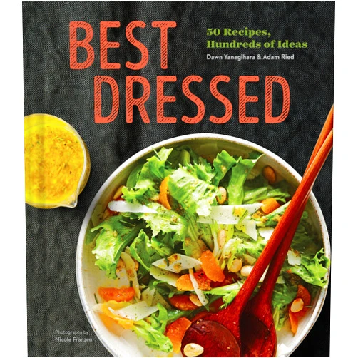 By Dawn Yanagihara (Author), Adam Ried (Author), Nicole Franzen (Photographer) & 0 more Best Dressed: 50 Recipes, Endless Salad Inspiration