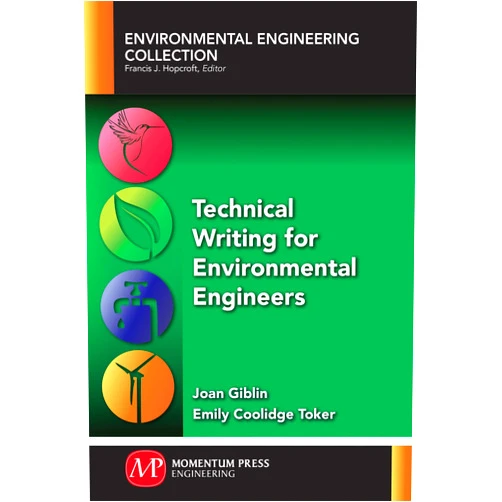 Joan Giblin,Emily Coolidge Toker Technical Writing for Environmental Engineers