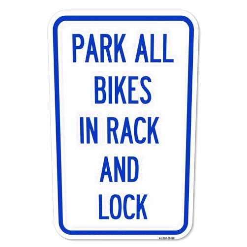 SignMission Park All Bikes in Rack and Lock Sign | 12