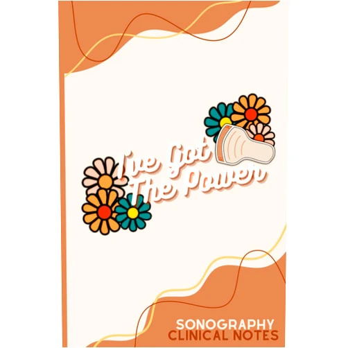 KJPS Publishing Sonography Clinical Rotation Notebook and Log Book - I’ve Got The Power