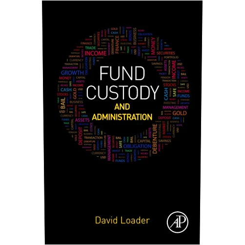 David Loader Fund Custody and Administration