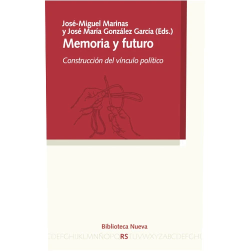 Spanish Edition by JOSÉ- MIGUEL MARINAS (Author), JOSÉ MARÍA GONZÁLEZ GARCÍA (Author), José María González García (Editor) & 1 more Format: Kindle Edition MEMORIA Y FUTURO (RAZÓN Y SOCIEDAD) (Spanish Edition)