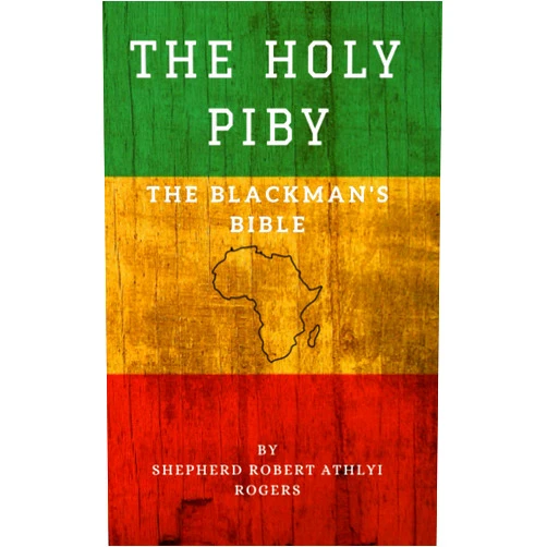 Shepherd Robert Athlyi Rogers The Holy Piby: The Black's Man Bible