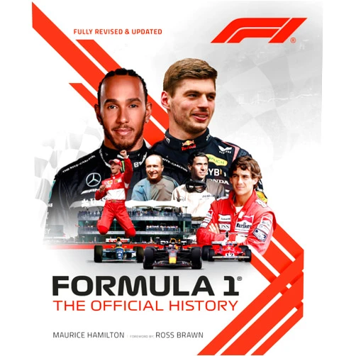 By Maurice Hamilton (Author), Ross Brawn (Foreword) Formula 1: The Official History (2024)