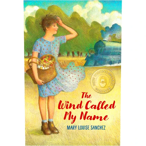 By Mary Louise Sanchez (Author) The Wind Called My Name
