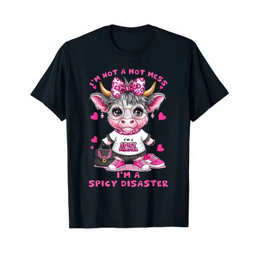Not A Hot-Mess I'm A Spicy Disaster Highland Cow I'm Not A Hot-Mess I'm A Spicy Disaster Pink Highland Cow T-Shirt