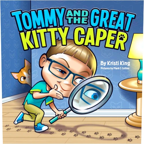 Kristi King,Mark C Collins Tommy and the Great Kitty Caper