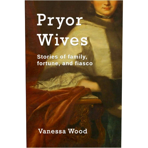 By Vanessa Wood (Author) Pryor Wives: Stories of Family, Fortune, and Fiasco