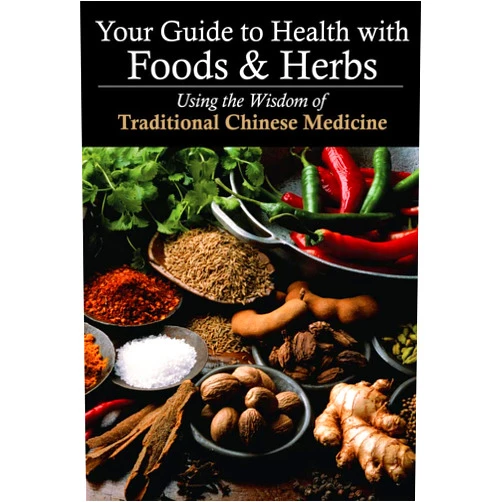 By Yifang Zhang (Author) Your Guide to Health with Foods & Herbs: Using the Wisdom of Traditional Chinese Medicine