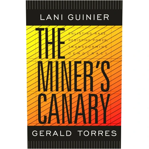 By Lani Guinier (Author), Gerald Torres (Author) Format: Kindle Edition The Miner’s Canary: Enlisting Race, Resisting Power, Transforming Democracy (The Nathan I. Huggins Lectures Book 2)