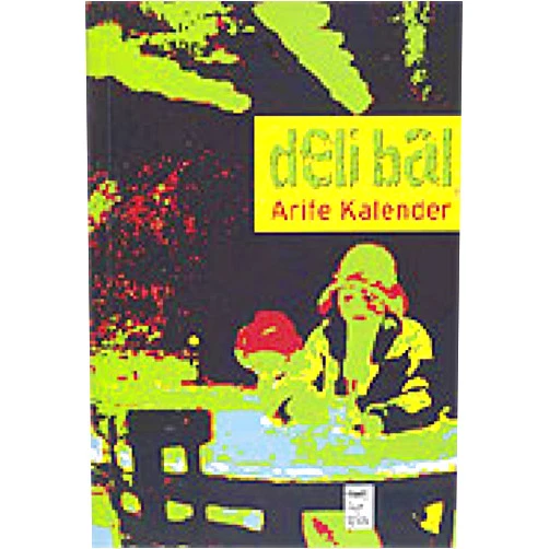 Turkish Edition by Arife Kalender (Author) Deli Bal