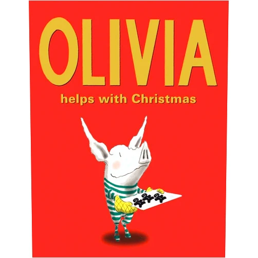 Ian Falconer Olivia Helps with Christmas