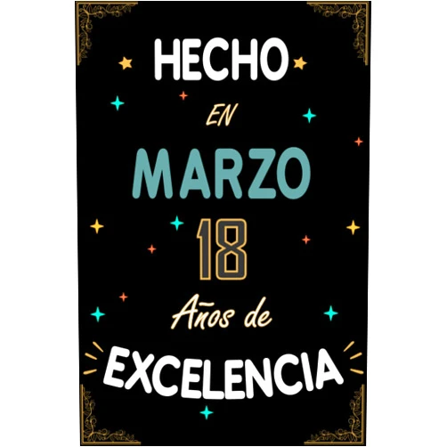 Notas de MARZO publishing CUADERNO, HECHO EN MARZO 2005 18 AÑOS DE EXCELENCIA: Regalo de 18 cumpleaños para mujeres y hombres, ideas de 18 cumpleaños... un cumpleaños... ... 18 cumpleaños para él/ella. (Spanish Edition)