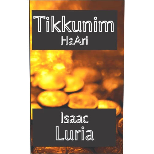 Isaac Luria Tikkunim HaAri: Isaac Luria y la rectificación del alma. La Cábala Práctica del Arizal (Isaac Luria - Jaim Vital) (Spanish Edition)