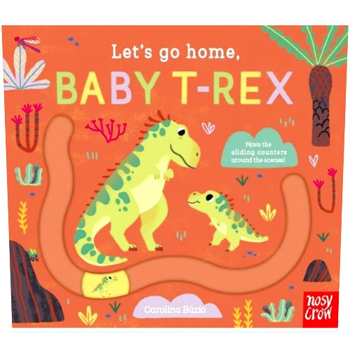 By Kristin Atherton (Author, Narrator), Carolina Búzio (Illustrator) Let's Go Home, Baby T-Rex