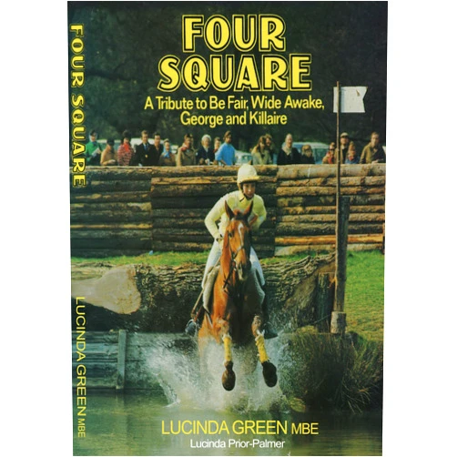 By Lucinda Green (Author) Format: Kindle Edition Four Square : A Tribute to Be Fair, Wide Awake, George and Killaire