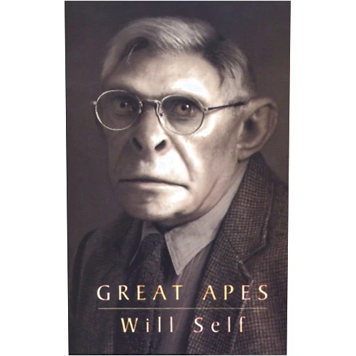 Will Self Great Apes (Will Self)