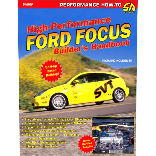 Richard Holdener High Performance Ford Focus Builder's Handbook