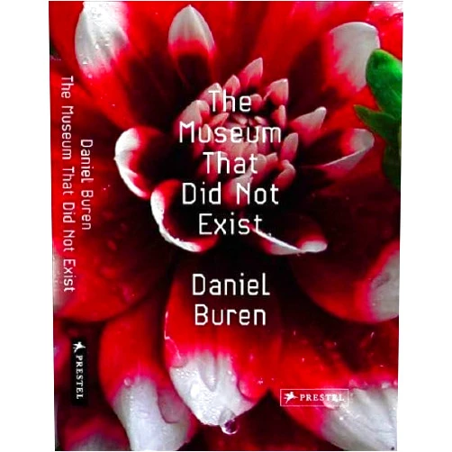 Daniel Buren The Museum That Did Not Exist