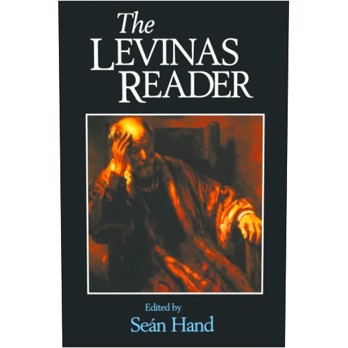 By Emmanuel Levinas (Author), Sean Hand (Editor) The Levinas Reader