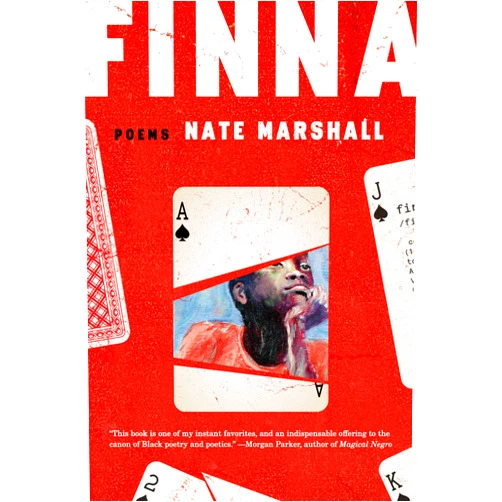 Nate Marshall Finna: Poems