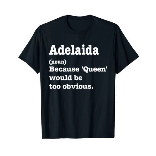 Funny Customized ADELAIDA Products Co. ADELAIDA Sarcasm Queen Tee - Custom ADELAIDA Women's T-Shirt