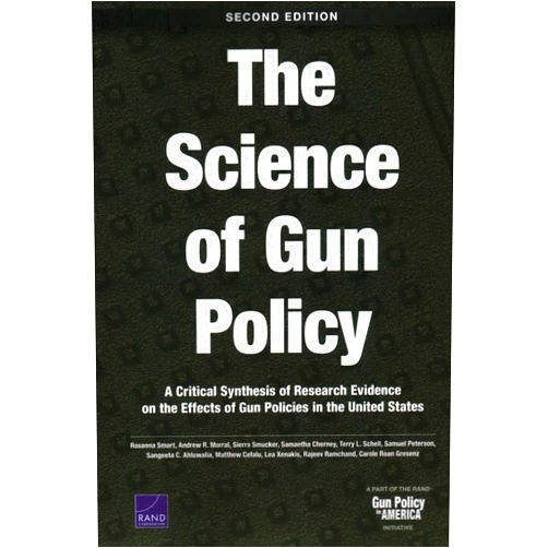 By Rosanna Smart (Author), Andrew R. Morral (Author), Sierra Smucker (Author), Samantha Cherney (Author), Terry L. Schell (Author), Samuel Peterson (Author), Sangeeta C. Ahluwalia (Author), Matthew Cefalu (Author), Lea Xenakis (Author), Rajeev Ramchand (Author), Carole Roan Gresenz (Author) & 7 more The Science of Gun Policy: A Critical Synthesis of Research Evidence on the Effects of Gun Policies in the United States