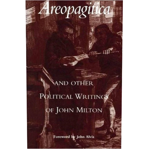 By John Milton (Author) Areopagitica and Other Political Writings of John Milton