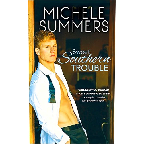 Michele Summers Sweet Southern Trouble