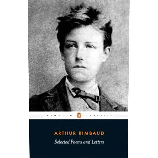 Arthur Rimbaud,John Sturrock,Jeremy Harding Selected Poems and Letters (Penguin Classics)