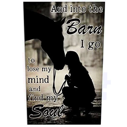 DAOLEG Vintage Woman and Horse and Into The Barn I Go to Lose My Mind and Find My Soul Poster Wall Art Poster Retro Plaque for Home Garage Farm Bar Wall Decor Metal Tin Sign 8x12 Inch