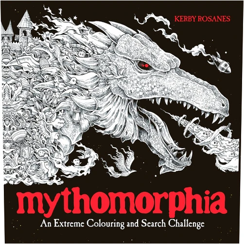 Kerby Rosanes Mythomorphia: An Extreme Colouring and Search Challenge (Kerby Rosanes Extreme Colouring)