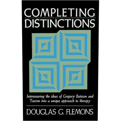 By Douglas G. Flemons (Author) Format: Kindle Edition Completing Distinctions: Interweaving the Ideas of Gregory Bateson and Taoism into a unique approach to therapy