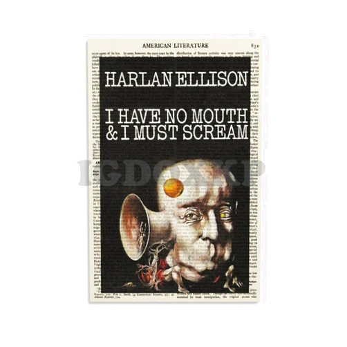 ZALTAS I Have No Mouth & I Must Scream by Harlan Ellison Poster Canvas Poster Bedroom Decor Office Room Decor Gift Unframe-style 08x12inch(20x30cm)